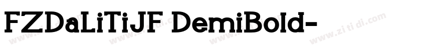 FZDaLiTiJF DemiBold字体转换